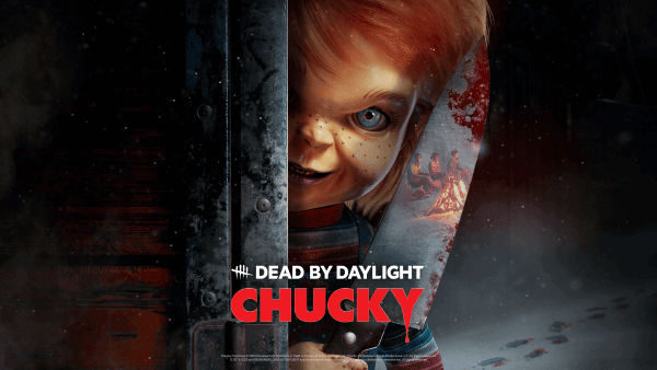 Chucky Franchise © 2023 Universal City Studios LLC. Seed of Chucky © Focus Features LLC. Chucky © Universal Content Productions LLC. All Rights Reserved. © 2015-2023 BEHAVIOUR, DEAD BY DAYLIGHT and other related trademarks and logos belong to Behaviour Interactive Inc. All rights reserved